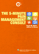 5 Minute Pain Management Consult, The <BOOK_COVER/>